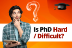 is PhD Hard and Difficult