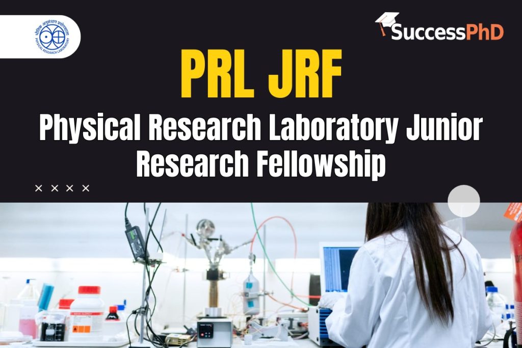 Physical Research Laboratory Junior Research Fellowship