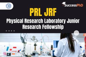 Physical Research Laboratory Junior Research Fellowship