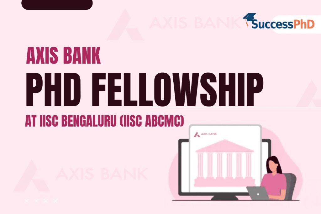 Axis Bank PhD Fellowship