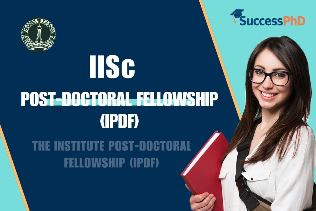 IISc Post-Doctoral Fellowship