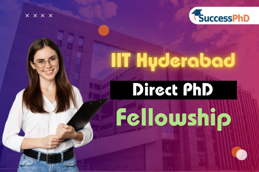 IITH Direct PhD fellowship