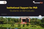Institutional Support for PhD Students at IIM Calcutta